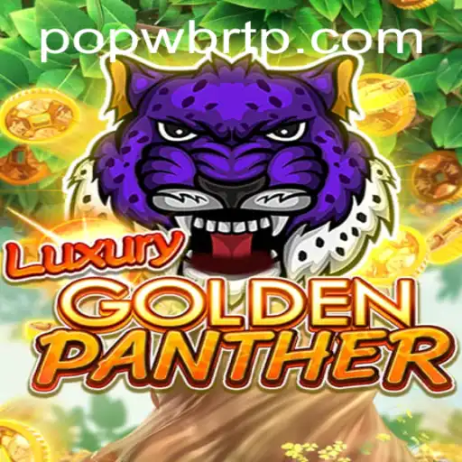 Discover the Thrilling World of LUXURYGOLDENPANTHER: A Modern Gaming Marvel